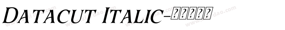 Datacut Italic字体转换